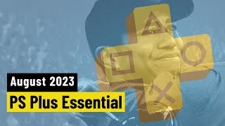 PS Plus August 2023  Alle neuen Spiele für Essential [upl. by Orofselet]