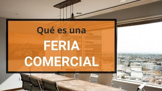 ¿Qué es una feria comercial ❤️ Meridional Events DMC [upl. by Fellner]