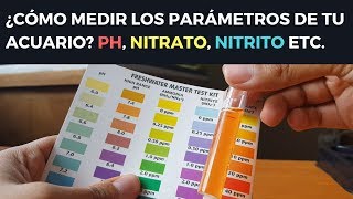 ¿CÓMO MEDIR PH NITRITO NITRATO Y AMONIACO EN TU ACUARIO API MASTER KIT [upl. by Akemhs]