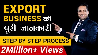 Export Business  पूरी जानकारी  Step by Step Process  FIEO  Dr Vivek Bindra [upl. by Htiel]