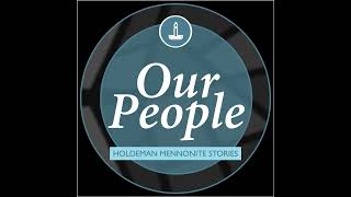 Trailer Our People  Holdeman Mennonite Stories [upl. by Gensler907]