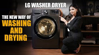 LG Washer Dryer  The New Way of Washing and Drying [upl. by Lassiter]