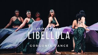 LIBELLULA  Gorgonia Dance  BOTANICA SHOW [upl. by Rahsab]