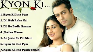 Kyon Ki Movie All SongsSalman Khan amp Kareena Kapoor amp rimi sen [upl. by Ailec]