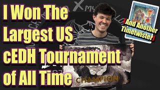 How I Won 2 Timetwisters In 8 Days  LotusCon Top 16 Breakdown  cEDHs Largest US Tournament [upl. by Cressida]