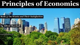 PRINCIPLES OF ECONOMICS by Alfred Marshall  Book 3  FULL AudioBook  Greatest AudioBooks [upl. by Nye867]