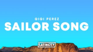 Gigi Perez – Sailor Song Lyrics [upl. by Arrimat478]