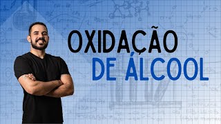 4 Oxidação de álcool [upl. by Valdas]