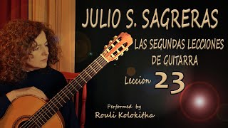 Julio Sagreras  Segundas Lecciones  No23 [upl. by Nellie]