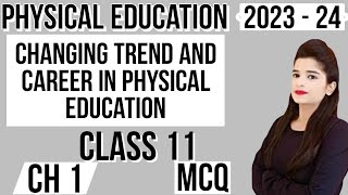 MCQs Chapter 1 Physical Education Class 11 CBSE  Changing Trends amp Career In Physical Education [upl. by Aissila]