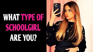 WHAT TYPE OF SCHOOLGIRL ARE YOU Magic Quiz  Pick One Personality Test [upl. by Aneek]