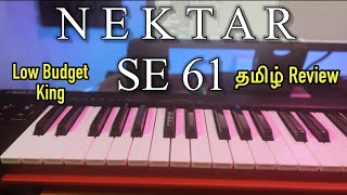 Nektar SE61 Review in Tamil  Low Budget midi keyboard Tamil  Best MIDI Keyboard [upl. by Ybrik484]