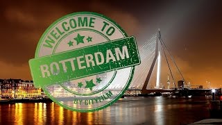 Welcome to Rotterdam [upl. by Einaffets729]