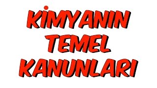 KİMYANIN TEMEL KANUNLARI  9SINIF [upl. by Enelrac858]