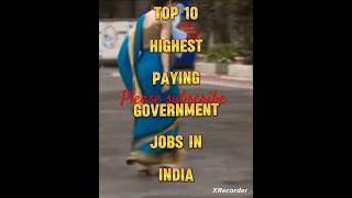 TOP10GovernmentJob🚨HighestSalaryServices⭐MostPopularJobsupscsscsscshorts [upl. by Garneau43]