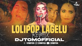 Lolipop Lagelu REMIX  Bhojpuri Dj Song  DJTOMOFFICIAL  Lolipop Dj [upl. by Enelrahc642]