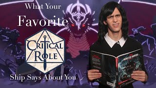 What Your Favorite Critical Role Ship Says About You [upl. by Adrienne]