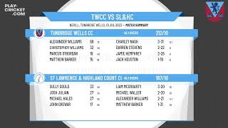 Kent CL  Premier  Tunbridge Wells CC 1st XI v St Lawrence amp Highland Court CC 1st XI [upl. by Alleuol]