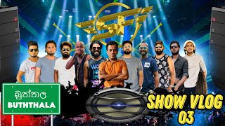 SAHARA FLASH  Buththala Show Vlog 03 SaharaFlashOfficial [upl. by Nnaynaffit894]