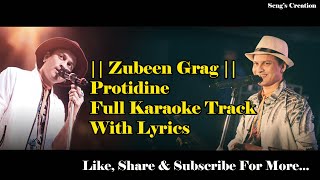 Protidine Zubeen Garg  Full Karaoke Track With Lyrics [upl. by Yetak174]