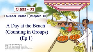 NCERT TClass2 Maths CH 01 A Day At The Beach Part01 [upl. by Bethina]