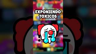 EXPONIENDO TÓXICOS🥺 brawlstars supercell gaming [upl. by Refinney479]