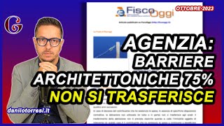 Chiarimenti sul BONUS per l’ELIMINAZIONE delle BARRIERE ARCHITETTONICHE 75 2023  non si trasferisce [upl. by Trow]