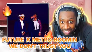 Future amp Metro Boomin  WE DONT TRUST YOU FULL ALBUM REACTIONREVIEW [upl. by Cato]