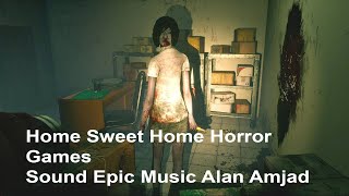 Home Sweet Home Horror Games Sound Epic Music Alan Amjad [upl. by Ahcropal]