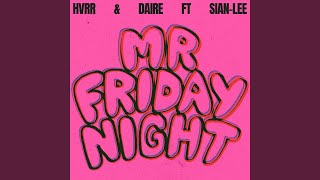 Mr Friday Night [upl. by Siulegroj]