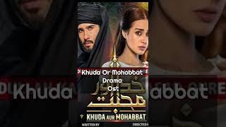 Khuda Aur Mohabbat Drama Ost  Iqra Aziz  Feroz khan Drama [upl. by Hamann]