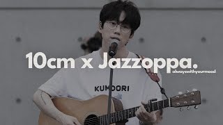 집앞에 재즈가 10cm나 쌓여있더라  십센치 재즈 플리 playlist [upl. by Hedveh64]