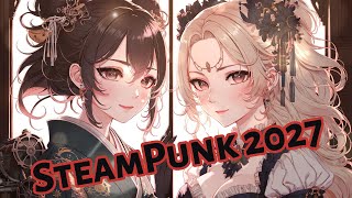 作業用BGM SteamPunk 2027  SteamPunk Studio [upl. by Vil]