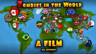 Zombies in the world  FILM 2023   countryballs [upl. by Royden]