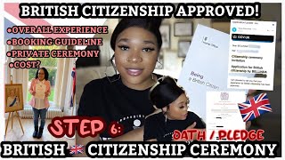 BECOMING A 🇬🇧 CITIZEN STEP 6 APPROVED FOR MY BRITISH CITIZENSHIP  BRITISH CITIZENSHIP CEREMONY [upl. by Asiulana807]