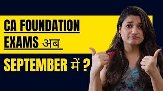 CA Foundation Exams In September 24  ICAI New Update  CA Foundation Classes [upl. by Louanna]