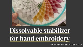 How I use dissolvable stabilizer for hand embroidery [upl. by Welby]