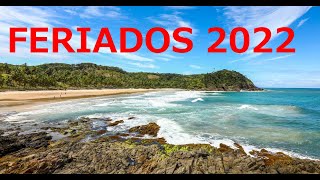 Feriados 2022 Datas  Calendário 2022 [upl. by Leuqcar]