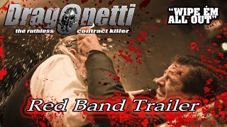 Dragonetti  The Ruthless Contract Killer 2010 Red Band Trailer [upl. by Armbruster40]