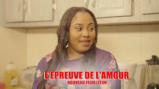 LÉpreuve De LAmour  Nouveau Feuilleton  Trailer [upl. by Dorella]