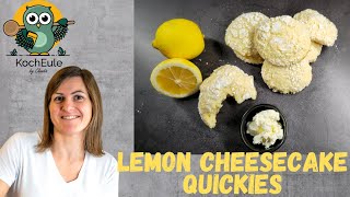 Zitronen Cheesecake Quickies  einfach schnell amp lecker  Cookies selber machen ♥️ 𝑲𝒐𝒄𝒉𝑬𝒖𝒍𝒆 [upl. by Eignat]