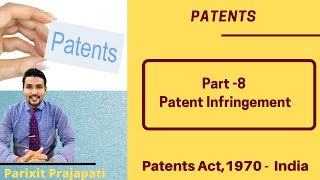 Patents part  8 Patent Infringement  Patents act 1970 [upl. by Blau]