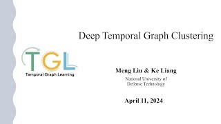 Deep Temporal Graph Clustering [upl. by Abijah446]