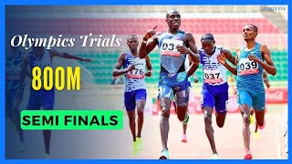 800M Mens Semi Finals 1 amp 3 Olympics Trials 2024 Nyayo National Stadium [upl. by Alburga]