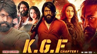 KGF Chapter 1 Full Movie In Hindi Dubbed  Yash  Srinidhi Shetty  Anath Nag  Review amp Facts HD [upl. by Relyc]