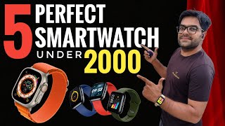 5 Best Smartwatch Under 2000 in 2023 with Bluetooth Calling ⚡⚡ Top 5 Smartwatch Under 2000 ⚡⚡ [upl. by Eiloj]