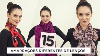 15 formas de incrementar o seu look com diferentes amarrações de lenços  Anita Bem Criada [upl. by Nosoj]