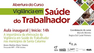 Aula Inaugural  Curso Vigilância em Saúde do Trabalhador [upl. by Monika938]