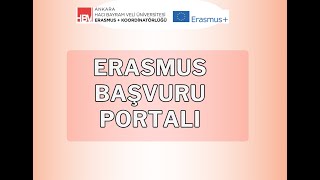 Erasmus Başvuru Portalı Üzerinden Başvuru Nasıl Yapılır  Başvuru Adımları [upl. by Nnayelhsa208]