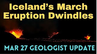 Icelands March Eruption Ebbs But Slow Steady Inflation Continues Geologist Analysis [upl. by Latimore]